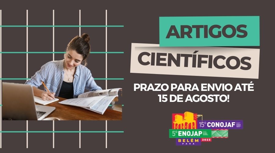 PRAZO PARA ENVIO DE ARTIGOS CIENTÍFICOS AO 15º CONOJAF TERMINA NESTA TERÇA-FEIRA