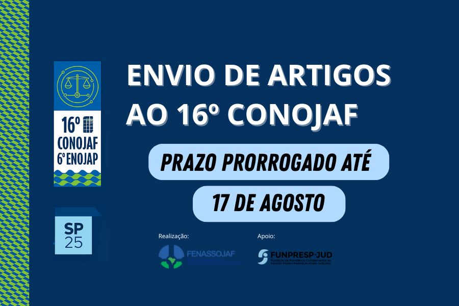 COMISSÃO CIENTÍFICA ESTENDE ATÉ 17 DE AGOSTO O PRAZO PARA ENVIO DE ARTIGOS AO 16º CONOJAF