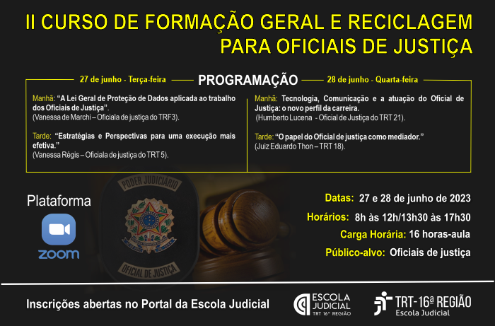 OFICIAIS DE JUSTIÇA DO TRT-16 PARTICIPAM DE CURSO DE FORMAÇÃO E RECICLAGEM NA PRÓXIMA SEMANA