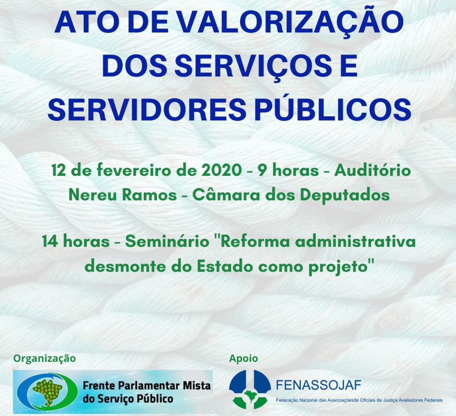 FENASSOJAF PARTICIPA DE ATO PELA VALORIZAÇÃO DOS SERVIDORES PÚBLICOS MARCADO PARA ESTA QUARTA-FEIRA