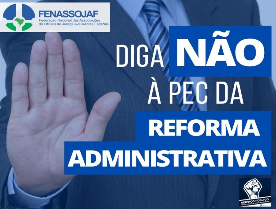 CCJ ADIA PARA SEGUNDA-FEIRA ANÁLISE DO PARECER SOBRE A REFORMA ADMINISTRATIVA