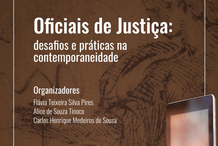 E-BOOK SOBRE DESAFIOS E PRÁTICAS CONTEMPORÂNEAS DOS OFICIAIS DE JUSTIÇA SERÁ LANÇADO NO PRÓXIMO DIA 8 DE DEZEMBRO