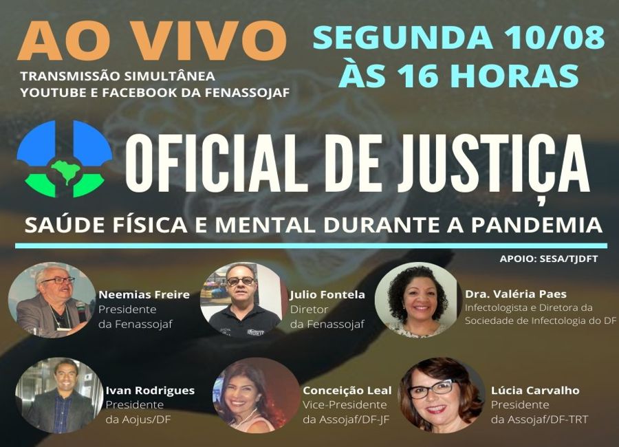 DEBATE NA PRÓXIMA SEGUNDA ABORDA A SAÚDE FÍSICA E MENTAL DOS OFICIAIS DE JUSTIÇA COM INFECTOLOGISTA DO DF