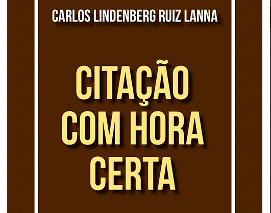 OFICIAL DE JUSTIÇA LANÇA LIVRO SOBRE CITAÇÃO COM HORA CERTA