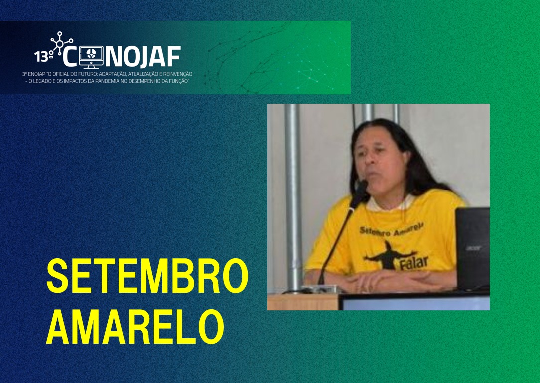 SETEMBRO AMARELO: PREVENÇÃO AO SUICÍDIO TERÁ ESPAÇO NO 13º CONOJAF