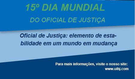 9 DE JUNHO: DIA MUNDIAL DO OFICIAL DE JUSTIÇA