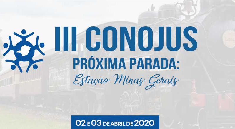 MINAS GERAIS SEDIARÁ III CONOJUS NO MÊS DE ABRIL DE 2020