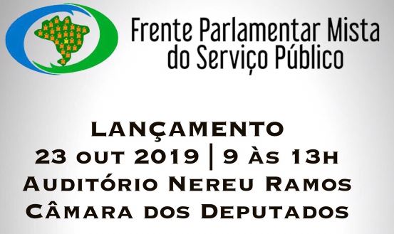 FRENTE DO SERVIÇO PÚBLICO É RELANÇADA NESTA QUARTA E PROMOVE SEMINÁRIO