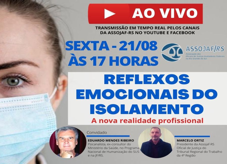 ASSOJAF/RS DEBATE OS REFLEXOS DO ISOLAMENTO EM TRANSMISSÃO AO VIVO NA PRÓXIMA SEXTA-FEIRA