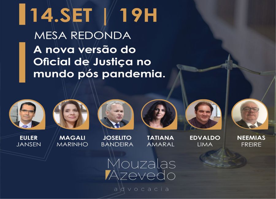 PRESIDENTE DA FENASSOJAF PARTICIPA DE MESA REDONDA NA PRÓXIMA SEGUNDA SOBRE A NOVA VERSÃO DO OFICIAL DE JUSTIÇA NO PÓS PANDEMIA