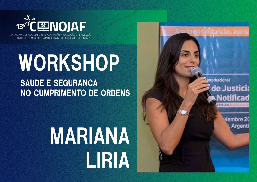 CONOJAF: SAÚDE E SEGURANÇA NO CUMPRIMENTO DOS MANDADOS SERÁ TEMA DE WORKSHOP NESTA QUINTA-FEIRA