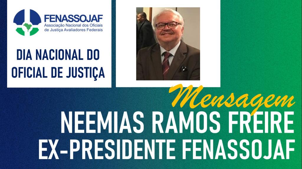 ESPECIAL DIA DO OFICIAL DE JUSTIÇA: EX-PRESIDENTES DA FENASSOJAF PARABENIZAM O OFICIALATO