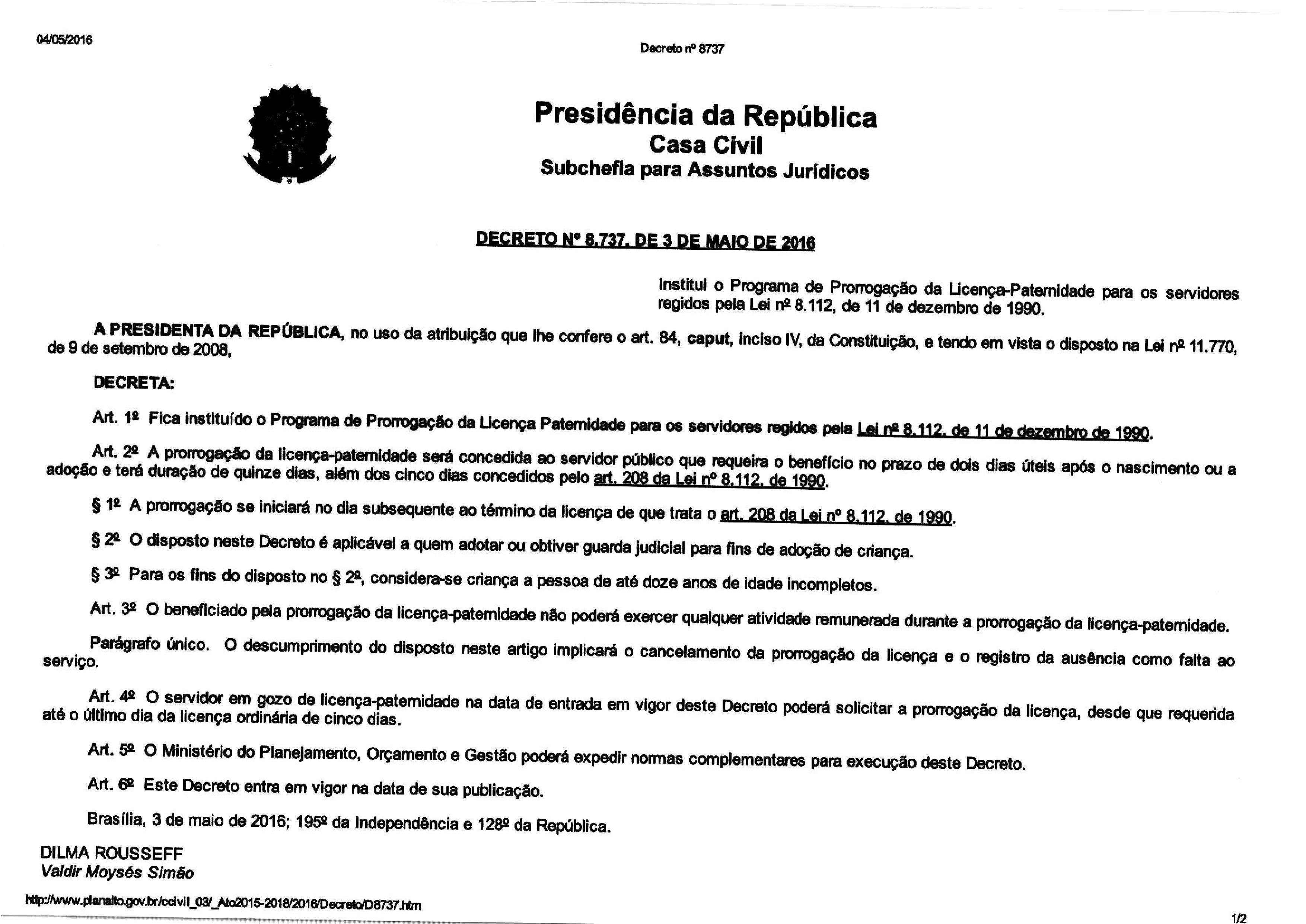 DECRETO DA PRESIDÊNCIA DA REPÚBLICA INSTITUI A AMPLIAÇÃO DA LICENÇA PATERNIDADE AOS SERVIDORES PÚBLICOS