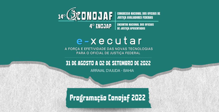 FENASSOJAF DIVULGA PROGRAMAÇÃO ATUALIZADA DO 14º CONOJAF E 4º ENOJAP