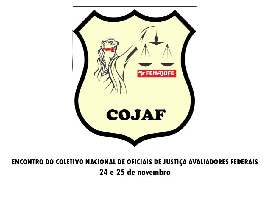 FENAJUFE REALIZA ENCONTRO DO COJAF NOS DIAS 24 E 25 DE NOVEMBRO