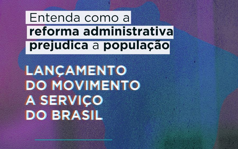 LANÇAMENTO OFICIAL DO MOVIMENTO A SERVIÇO DO BRASIL ACONTECE NESTA QUINTA-FEIRA