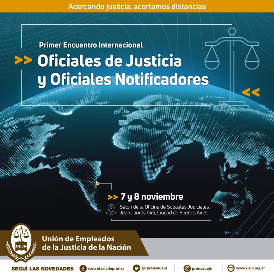 UEJN REALIZA 1º ENCONTRO INTERNACIONAL DE OFICIAIS DE JUSTIÇA: BRASILEIROS NÃO PAGAM TAXA DE INSCRIÇÃO PARA EVENTO QUE ACONTECE NA ARGENTINA