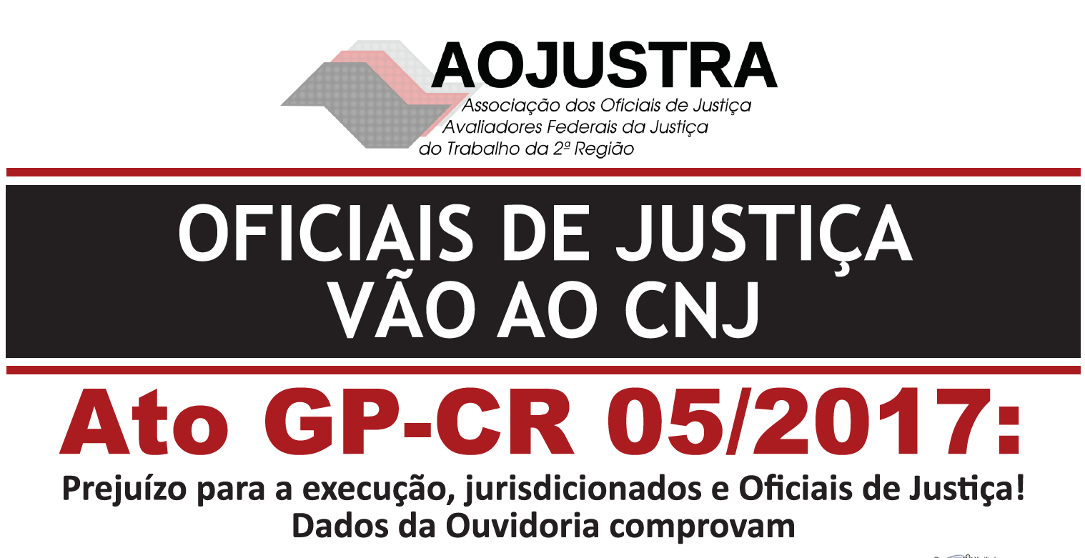 AOJUSTRA PRODUZ INFORMATIVO SOBRE DANOS DO ATO QUE TRANSFERIU OFICIAIS DE JUSTIÇA PARA AS VTs NO TRT-2