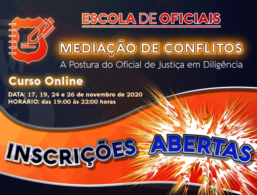 CURSO ONLINE ABORDA A MEDIAÇÃO DE CONFLITOS E A POSTURA DO OFICIAL DE JUSTIÇA EM DILIGÊNCIAS 