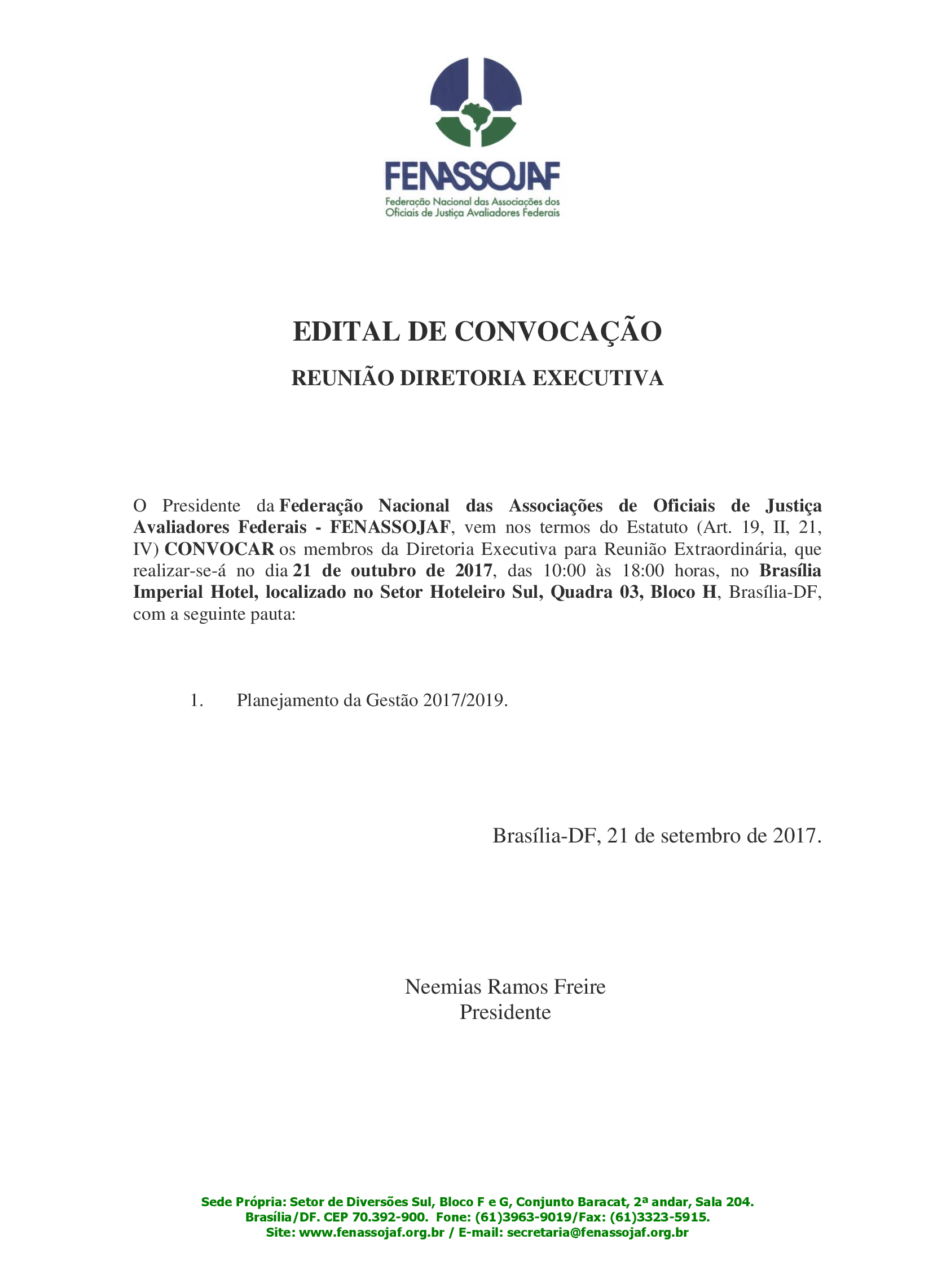 DIRETORIA DA FENASSOJAF REALIZA PRIMEIRA REUNIÃO NESTE SÁBADO NO BRASÍLIA IMPERIAL HOTEL