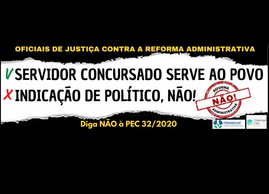 FENASSOJAF E INTEROJAF/SUL INTENSIFICAM MOBILIZAÇÕES EM CURITIBA CONTRA A REFORMA ADMINISTRATIVA