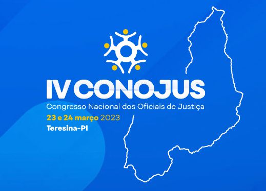 FENASSOJAF INTEGRA PROGRAMAÇÃO DO IV CONOJUS QUE ACONTECE NOS DIAS 23 E 24 DE MARÇO EM TERESINA