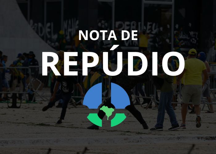 DIRETORIA DA FENASSOJAF EMITE NOTA DE REPÚDIO PELOS ATOS OCORRIDOS EM BRASÍLIA NESTE 8 DE JANEIRO